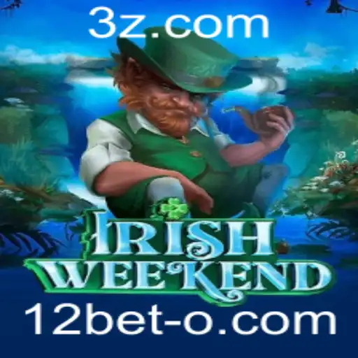 Descubra o Empolgante Mundo de IrishWeekend no 12bet