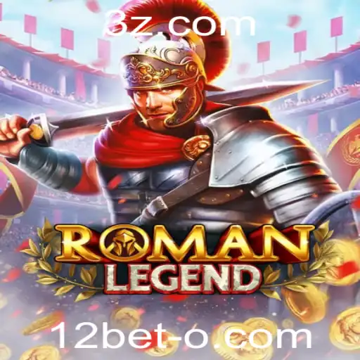 Descubra o Fascinante Mundo de RomanLegend com 12Bet