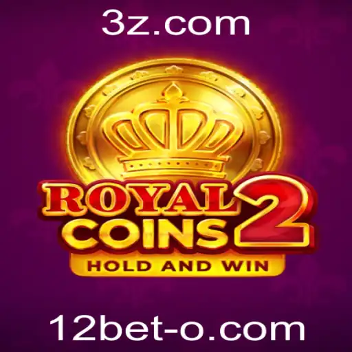 RoyalCoins2: Dominando Estratégias no Universo de 12bet